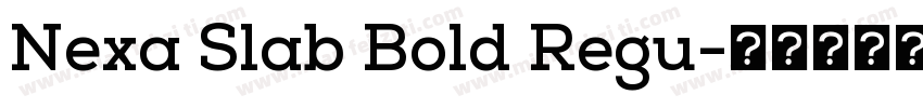 Nexa Slab Bold Regu字体转换